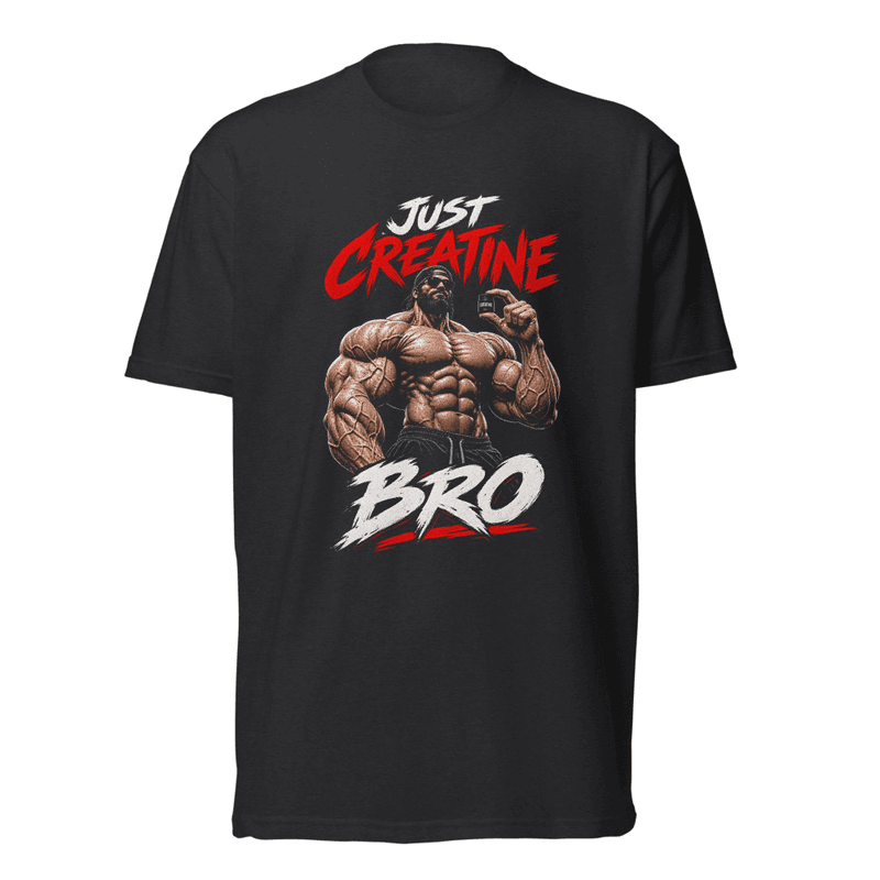 Just Creatine Bro
